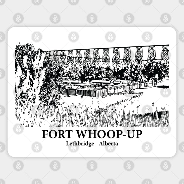 Fort Whoop-Up - Lethbridge AB Magnet by Lakeric